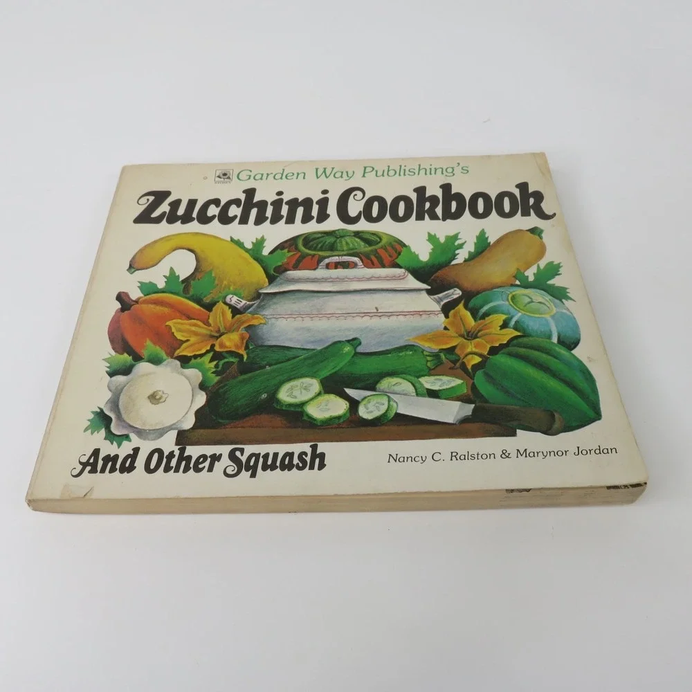 Zucchini Cookbook: And Other Squash by Nancy C Ralston & Marynor Jordan